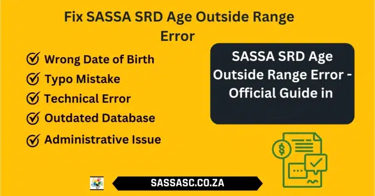 Fix Age Outside Range Error in SASSA SRD