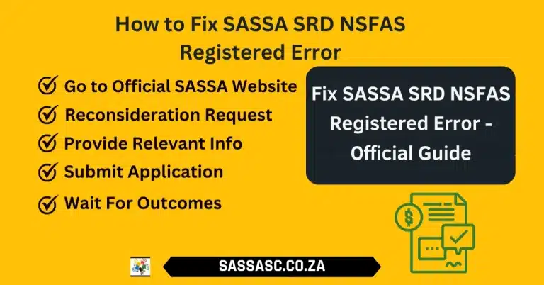 How to Fix SASSA SRD NSFAS Registered Error